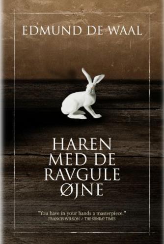 Edmund De Waal: Haren med de ravgule øjne : en skjult arv
